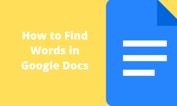 How to Find Words in Google Docs