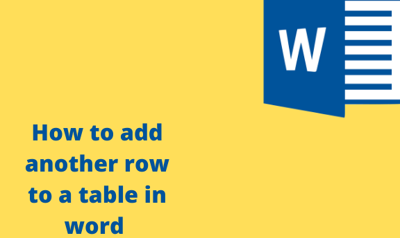 How to add another row to a table in word